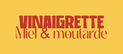 Vinaigrette miel & moutarde